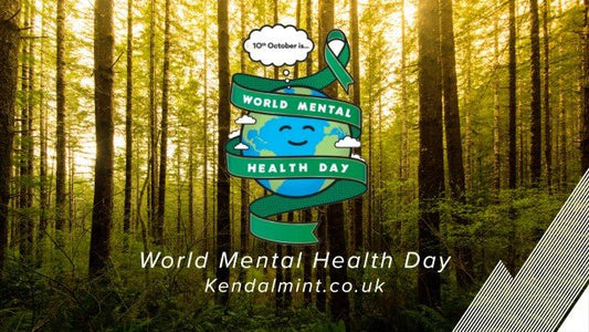 3 Research backed tips to help with your Mental Health - World Mental Health Day 2022 - Kendal Mint Co®