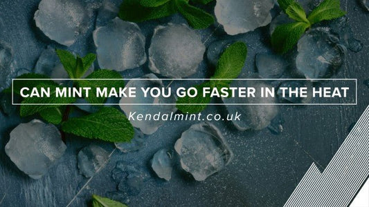 Can Mint make you go faster in the heat? - Kendal Mint Co®