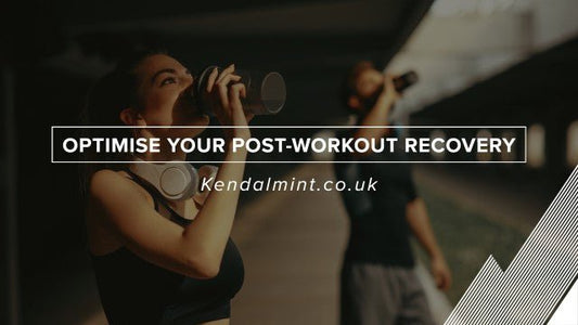 How to optimise your post-workout recovery - Kendal Mint Co®